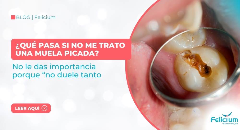 ¿Qué pasa si no me trato una muela picada?